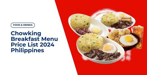 Chowking Menu Pricelist, Updated 2024 Philippines (DUPLICATE).